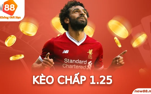 Kèo Chấp 1.25 – Cách Đọc, Phương Pháp Tham Gia Thắng Lớn