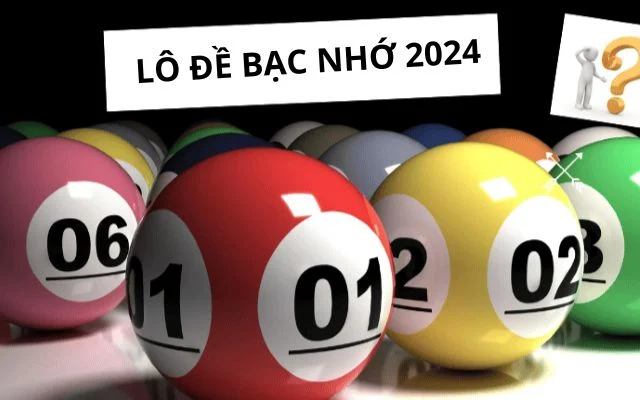 Lô đề bạc nhớ 2024 – Bí kíp soi cầu bách phát bách trúng