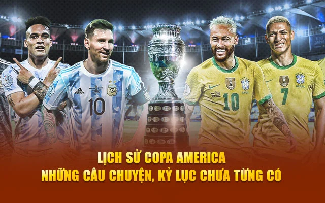 Lịch Sử Copa America – Những Câu Chuyện, Kỷ Lục Chưa Từng Có